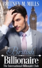 The British Billionaire : A Beauty & the Beast Retelling - Book