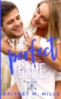 The Perfect Catch : An Opposites Attract Romance - Book