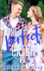 The Perfect Catch : A Young Adult Romance - Book