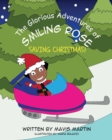 The Glorious Adventures Of Smiling Rose- Saving Christmas! - Book