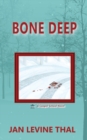 Bone Deep - Book