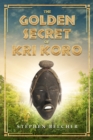 The Golden Secret of Kri Koro - Book
