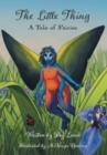 The Little Thing : A Tale of Fairies - Book