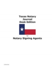 Texas Notary Journal Desk Edition for Notary Signing Agents - Book