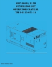 MEP 805B / 815B Generator Set Operators Manual TM 9-6115-671-14 - Book