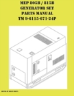 MEP 805B / 815B Generator Set Repair Parts Manual TM 9-6115-671-24P - Book