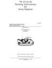 TM 43-0139 Painting Instructions for Army Materiel - Book