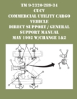 TM 9-2320-289-34 CUCV Commercial Utility Cargo Vehicle Direct Support / General Support Manual May 1992 w/Change 1&2 - Book