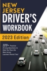 New Jersey Driver's Workbook : 320+ Practice Driving Questions to Help You Pass the New Jersey Learner's Permit Test - Book