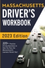 Massachusetts Driver's Workbook : 320+ Practice Driving Questions to Help You Pass the Massachusetts State Learner's Permit Test - Book