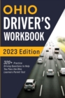 Ohio Driver's Workbook : 320+ Practice Driving Questions to Help You Pass the Ohio Learner's Permit Test - Book