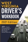 West Virginia Driver's Workbook : 320+ Practice Driving Questions to Help You Pass the West Virginia Learner's Permit Test - Book