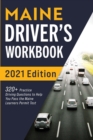 Maine Driver's Workbook : 320+ Practice Driving Questions to Help You Pass the Maine Learner's Permit Test - Book