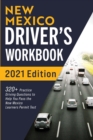 New Mexico Driver's Workbook : 320+ Practice Driving Questions to Help You Pass the New Mexico Learner's Permit Test - Book