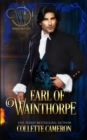 Earl of Wainthorpe : A Humorous Aristocrat and Wallflower Regency Romance Adventure - Book