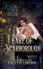 Earl of Scarborough : A Humorous Aristocrat and Wallflower Regency Romance Adventure - Book