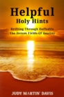 Helpful Holy Hints Drifting Through Daffodils The Dream Fields Of Destiny - Book