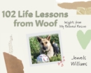102 Life Lessons from Woof - Book