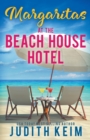 Margaritas at The Beach House Hotel - Book