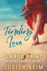 Finding Love : Large Print Edition - Book