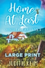 Home at Last : Large Print Edition - Book