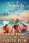Finding Family : Large Print Edition - Book