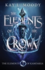 The Elements of the Crown - Book