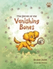 The Secret of the Vanishing Bones : Tracking the Data Trail - Book