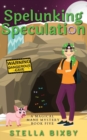 Spelunking Speculation - Book