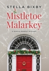 Mistletoe Malarkey - Book