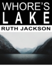 Whore's Lake - Book