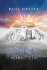 Climbing Utopia's Mountain - Book