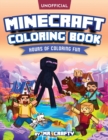 Minecraft's Coloring Book : Minecrafter's Coloring Activity Book: Hours of Coloring Fun (An Unofficial Minecraft Book) - Book