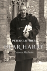Dear Harry : Letters to My Father - Book