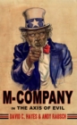 M-company: In The Axis Of Evil - Book