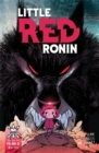 Little Red Ronin : Collected Edition - Book