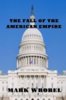 The Fall of the American Empire - Book