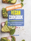 Vegan Cookbook DESSERTS EDITION : Plant-Based Desserts Recipes with Easy Instructions - Book