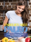 Unbelievable Paleo : A Paleo Cookbook to Lose Weight and Reboot Your Health - Book