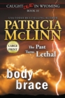Body Brace : Large Print (Caught Dead In Wyoming, Book 10) - Book