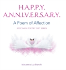 Happy Anniversary : A Poem of Affection - Book