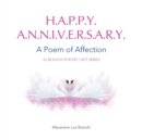 Happy Anniversary : A Poem of Affection - Book