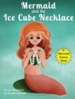 The Mermaid and the Ice Cube Necklace - Book