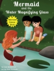 Mermaid and the Water Magnifying Glass - Book