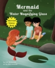 Mermaid and the Water Magnifying Glass - Book