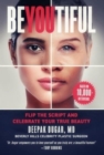 Be-YOU-tiful : Flip the Script and Celebrate Your True Beauty - Book