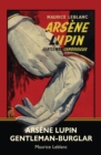 Arsene Lupin, Gentleman-Burglar (Warbler Classics) - eBook