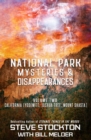 National Park Mysteries & Disappearances : California (Yosemite, Joshua Tree, Mount Shasta) - Book