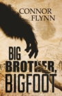 Big Brother, Bigfoot - Book