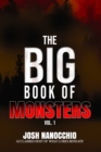 The Big Book of Monsters : Volume 1 - Book